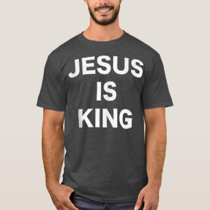 T-shirt Jésus est le roi Bold White Tet Christian Religion