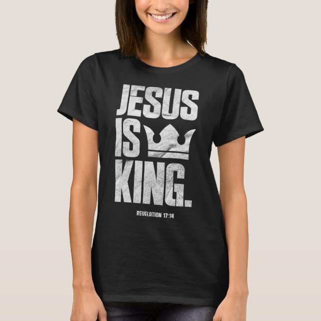 T-shirt Jésus Est Le Roi Écriture Biblique Chrétienne Cita (Devant)