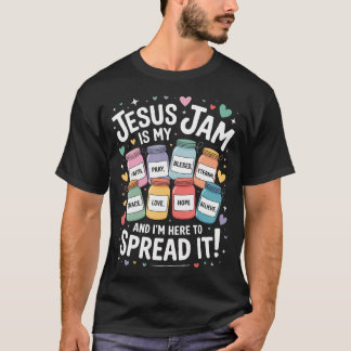 T-shirt Jésus Est Ma Passion Et JE Suis Là Pour La Répandr