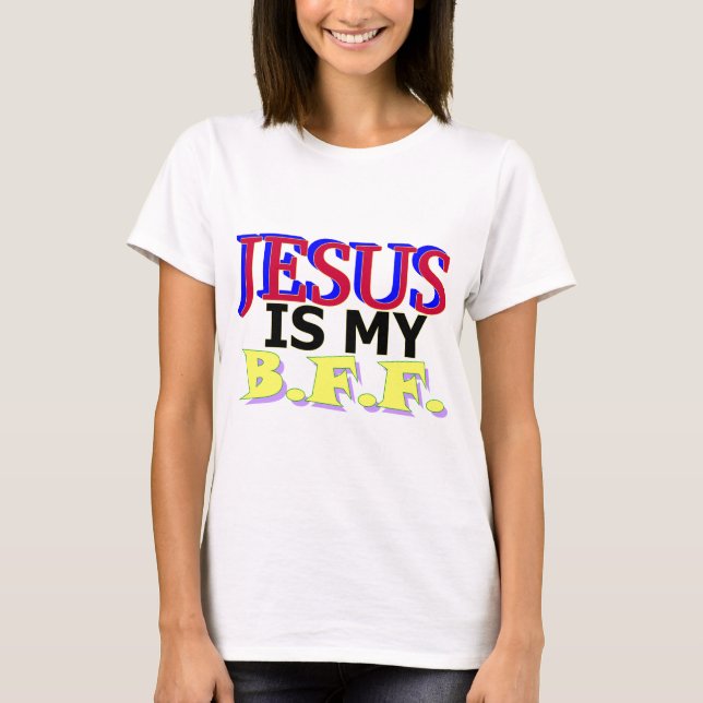T-shirt Jésus est mon B.F.F. (Devant)