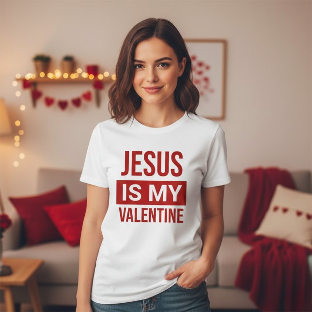 T-shirt Jésus est mon chrétien Valentin (Jesus Is My Valentine Christian T-Shirt)