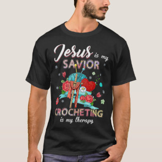 T-shirt Jésus est mon crochet sauveur est ma thérapie