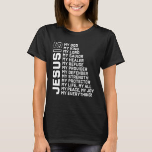 T-shirt Jésus Est Mon Dieu Mon Roi Mon Seigneur Mon Sauveu