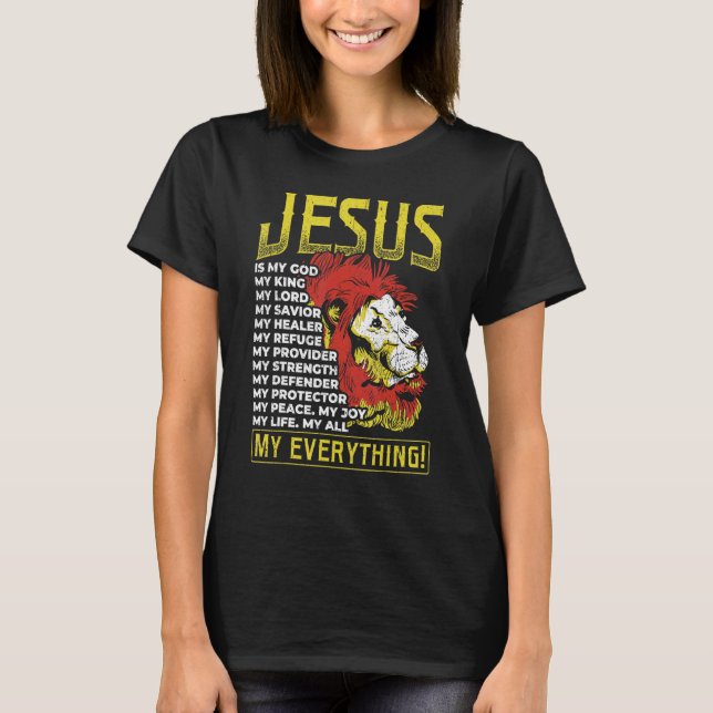 T-shirt Jésus Est Mon Dieu Roi Mon Seigneur Mon Sauveur Li (Devant)