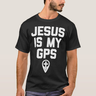 T-shirt Jésus Est Mon GPS Christian Drôle