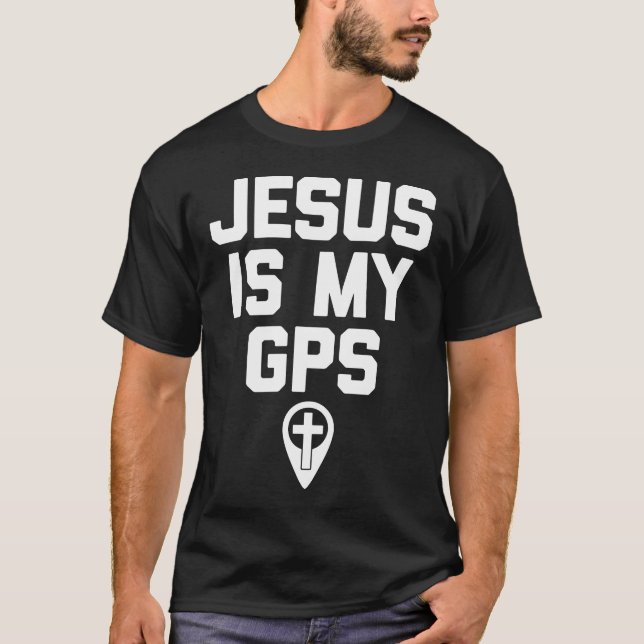 T-shirt Jésus Est Mon GPS Christian Drôle (Devant)