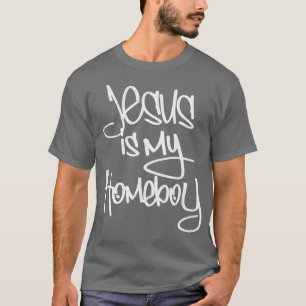 T-shirt Jésus est Mon Homeboy 80s Retro