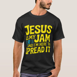 T-shirt Jésus Est Mon Jam Drôle Chrétien