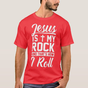 T-shirt Jésus est mon rocher et c'est comme ça que je roul