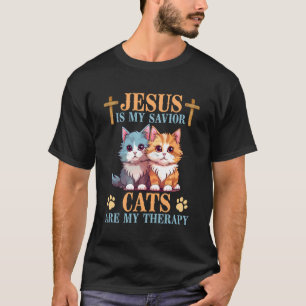 T-shirt Jésus est mon Sauveur Chats Ma Thérapie Drôle Chré