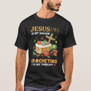 T-shirt Jésus Est Mon Sauveur Crochet Est Ma Thérapie À Sh