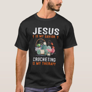 T-shirt Jésus Est Mon Sauveur Crochet Est Mon Amour Thérap