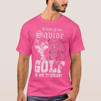 T-shirt Jésus Est Mon Sauveur Golf Est Ma Thérapie Jésus