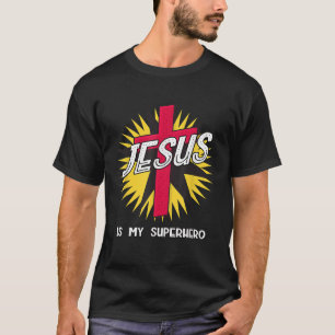 T-shirt Jésus est mon super-héros
