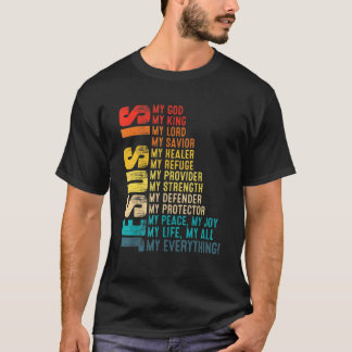 T-shirt Jésus Est Mon Tout Mon Dieu Mon Seigneur Ma Sa