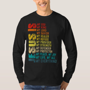 T-shirt Jésus Est Mon Tout Mon Dieu Mon Seigneur Ma Sa