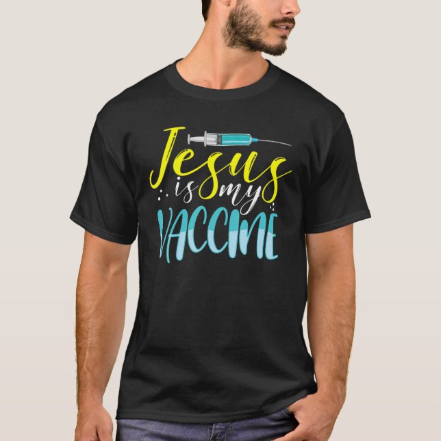 T-shirt Jésus Est Mon Vaccin Foi Chrétienne Anti Vax Vaxxe (Devant)