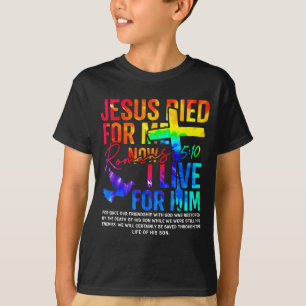 T-shirt Jésus est mort pour moi maintenant je vis pour lui