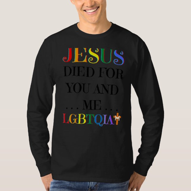 T-shirt Jésus Est Mort Pour Vous Et Moi Pâques Lgbtqia+ Am (Devant)