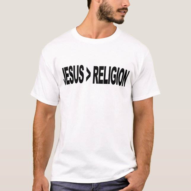 T-shirt Jésus est plus grand que la religion (Devant)