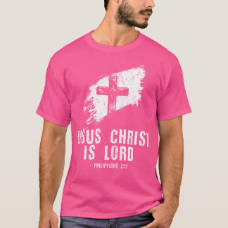 T-shirt Jésus Est Seigneur Bible Verse Philippiens 211 Chr