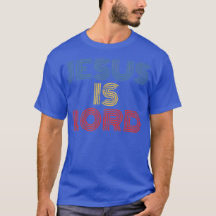 T-shirt Jésus Est Seigneur Cool