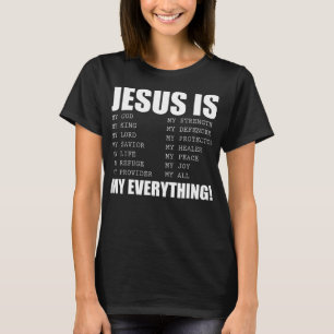 T-shirt Jésus est tout Jésus T-shirtEs-tu partie