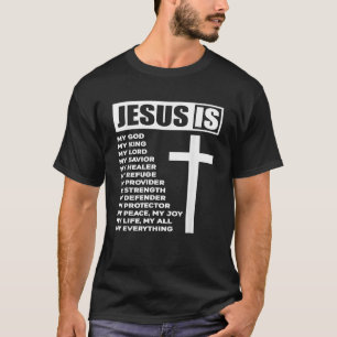 T-shirt Jésus est tout pour moi, tout mon Dieu, Seigneur S