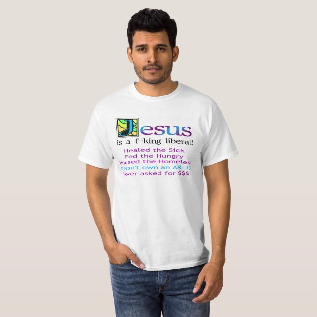 T-shirt Jésus est un f--libéral de roi ! (Devant entier)