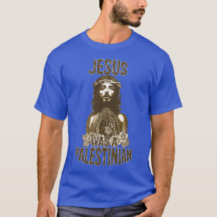 T-shirt Jésus était un Palestinien