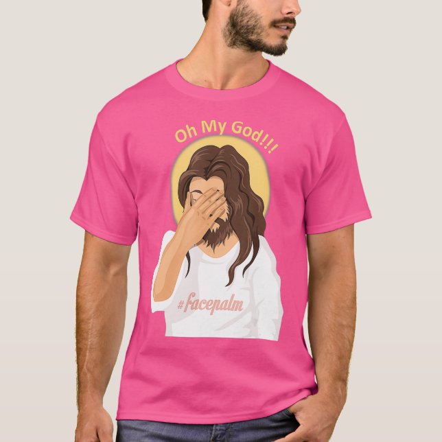 T-shirt Jésus Facepalm    AthéeOh Mon Dieu Tee (Devant)