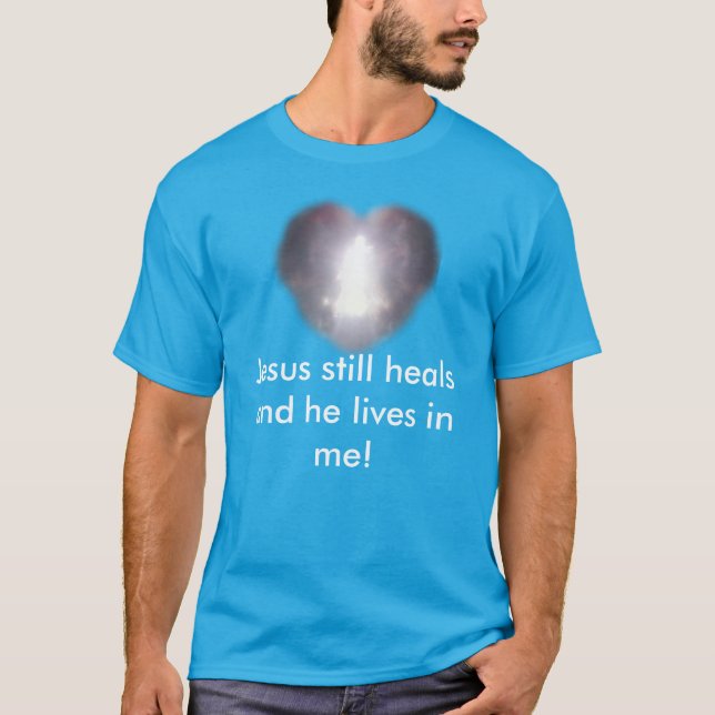 T-shirt Jésus guérit toujours (Devant)