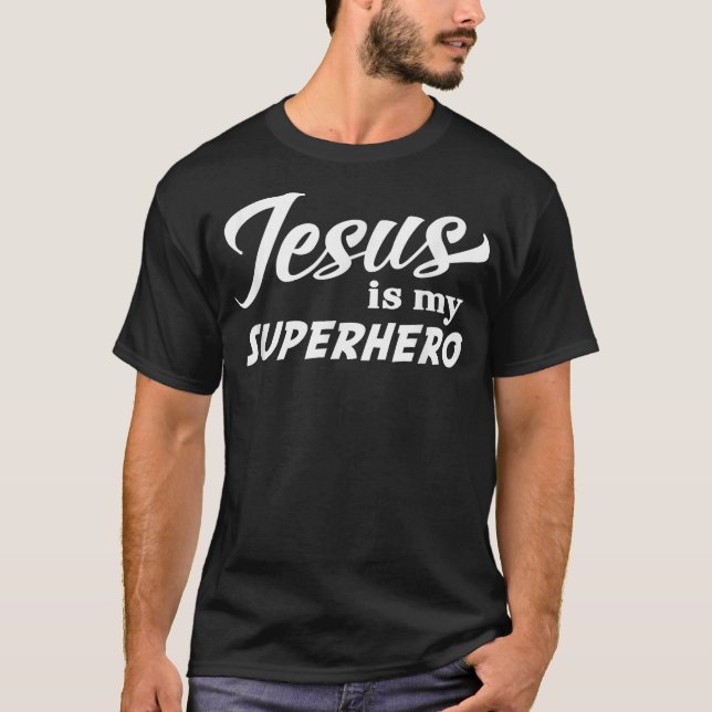T-shirt Jesus is my superhero  (Devant)