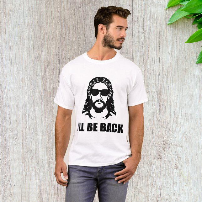 T-shirt Jésus, je serai de retour (Créateur téléchargé)