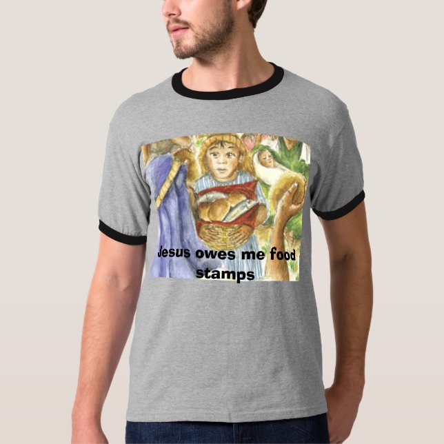 T-shirt Jésus, Jésus me doit des coupons alimentaires (Devant)