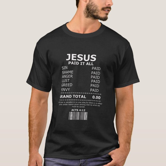 T-shirt Jésus l'a payée Toutes les Chemises Seigneur Chris (Devant)