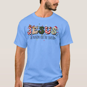 T-shirt Jésus La Raison De La Saison (14)