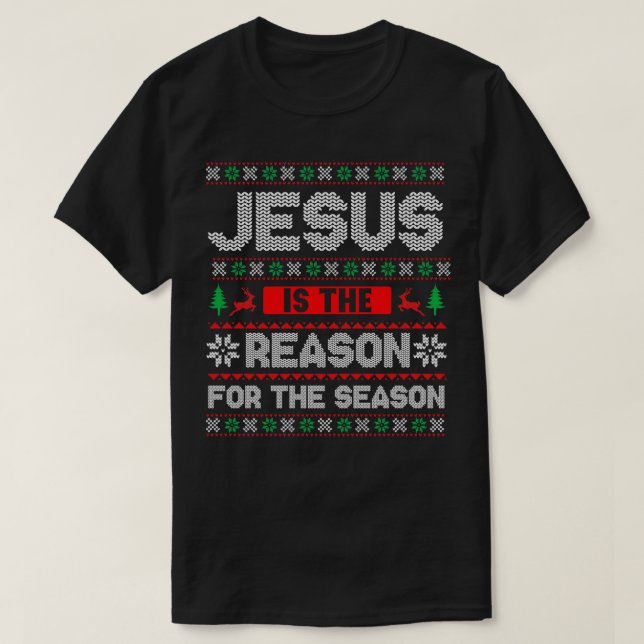 T-shirt Jésus La Raison De La Saison (5) (Design devant)