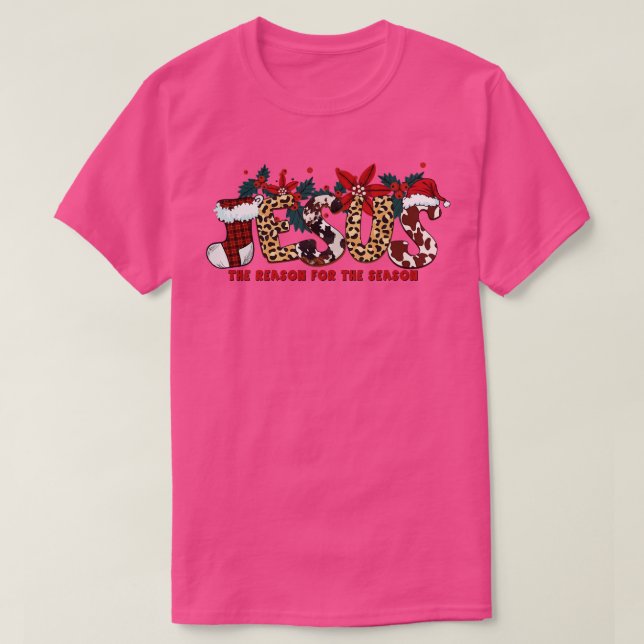 T-shirt Jésus La Raison De La Saison (7) (Design devant)