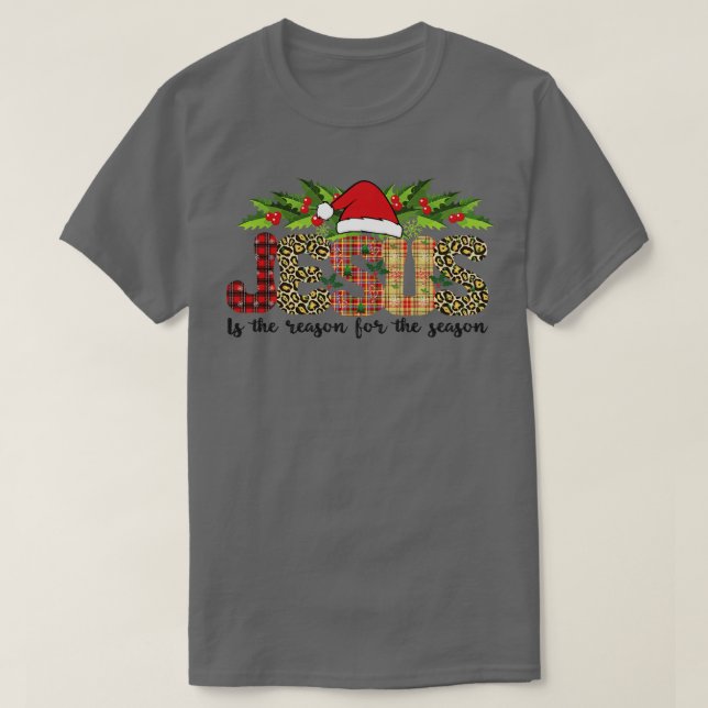 T-shirt Jésus La Raison De La Saison (9) (Design devant)