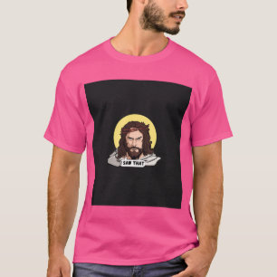 T-shirt Jésus L'A Vu