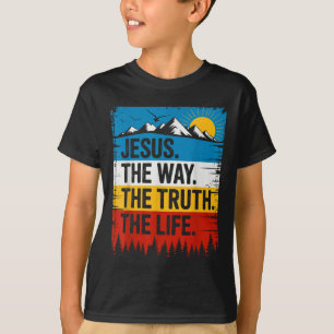 T-shirt Jésus Le Chemin Vérité Vie Verset Biblique Chrétie