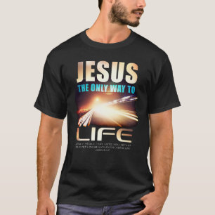T-shirt Jésus : Le seul moyen de vivre la foi chrétienne V
