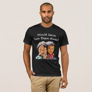 T-shirt Jésus les tournerait-il partis ?
