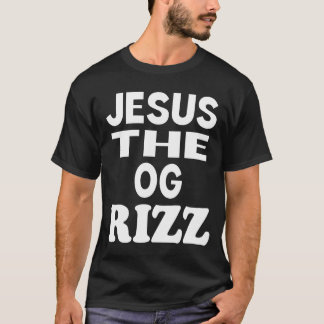 T-shirt Jésus l'OG Rizz Funny Christian