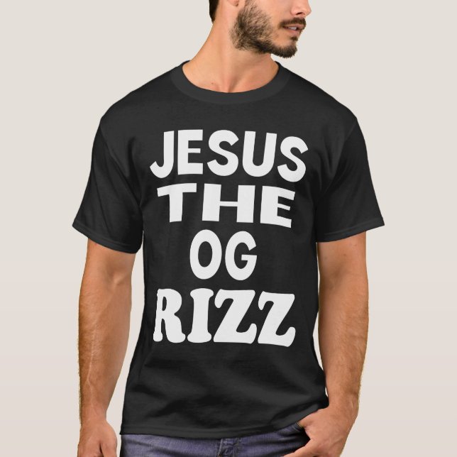 T-shirt Jésus l'OG Rizz Funny Christian (Devant)