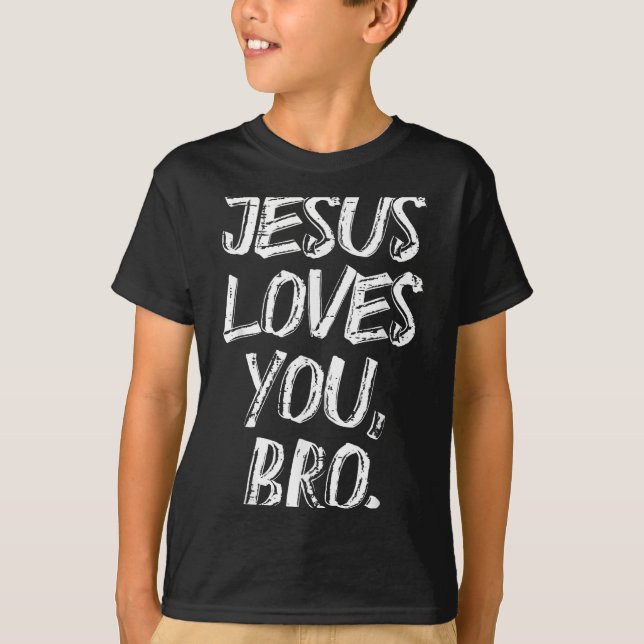 T-shirt Jesus Loves Bro Religious God Jesus Christian Kids (Devant)