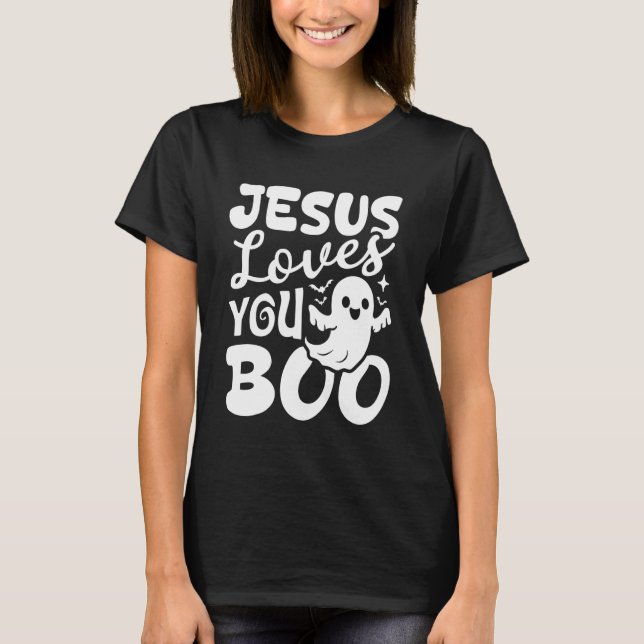 T-shirt Jesus Loves You Boo Christian Halloween Ghost Funn (Devant)
