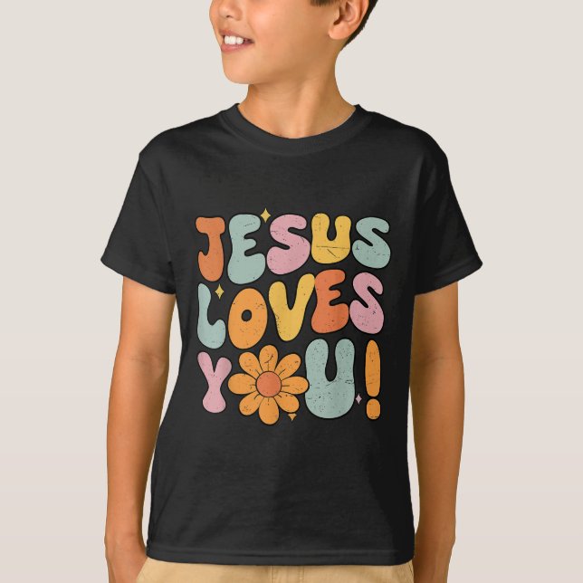 T-shirt Jesus Loves You Christian Teen Girl God Sister Goo (Devant)