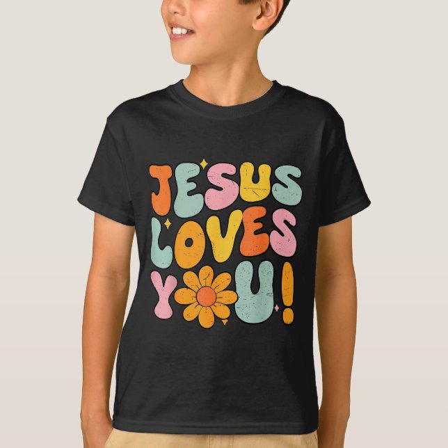 T-shirt Jesus Loves You Christian Teen Girl God Sister Goo (Devant)